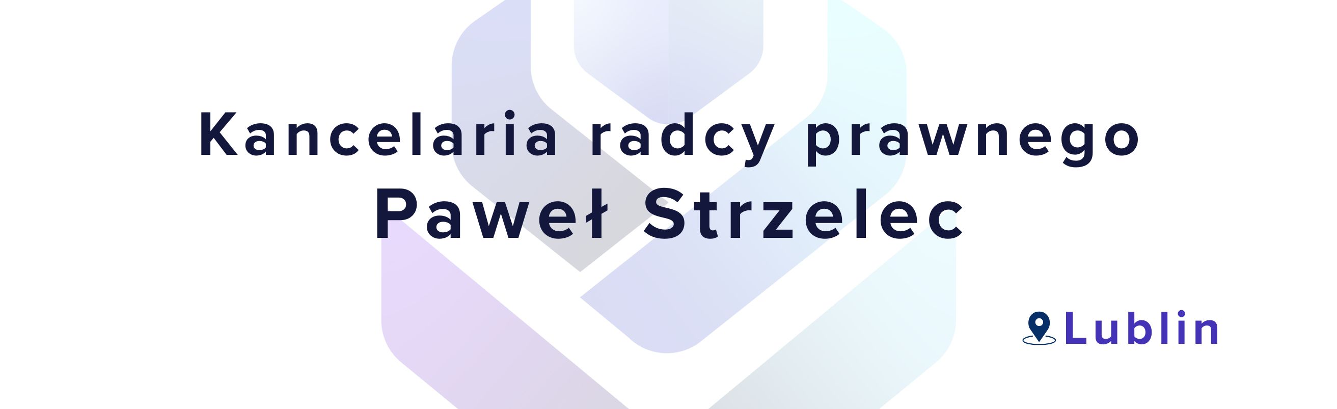 Kancelaria Radcy Prawnego Paweł Strzelec