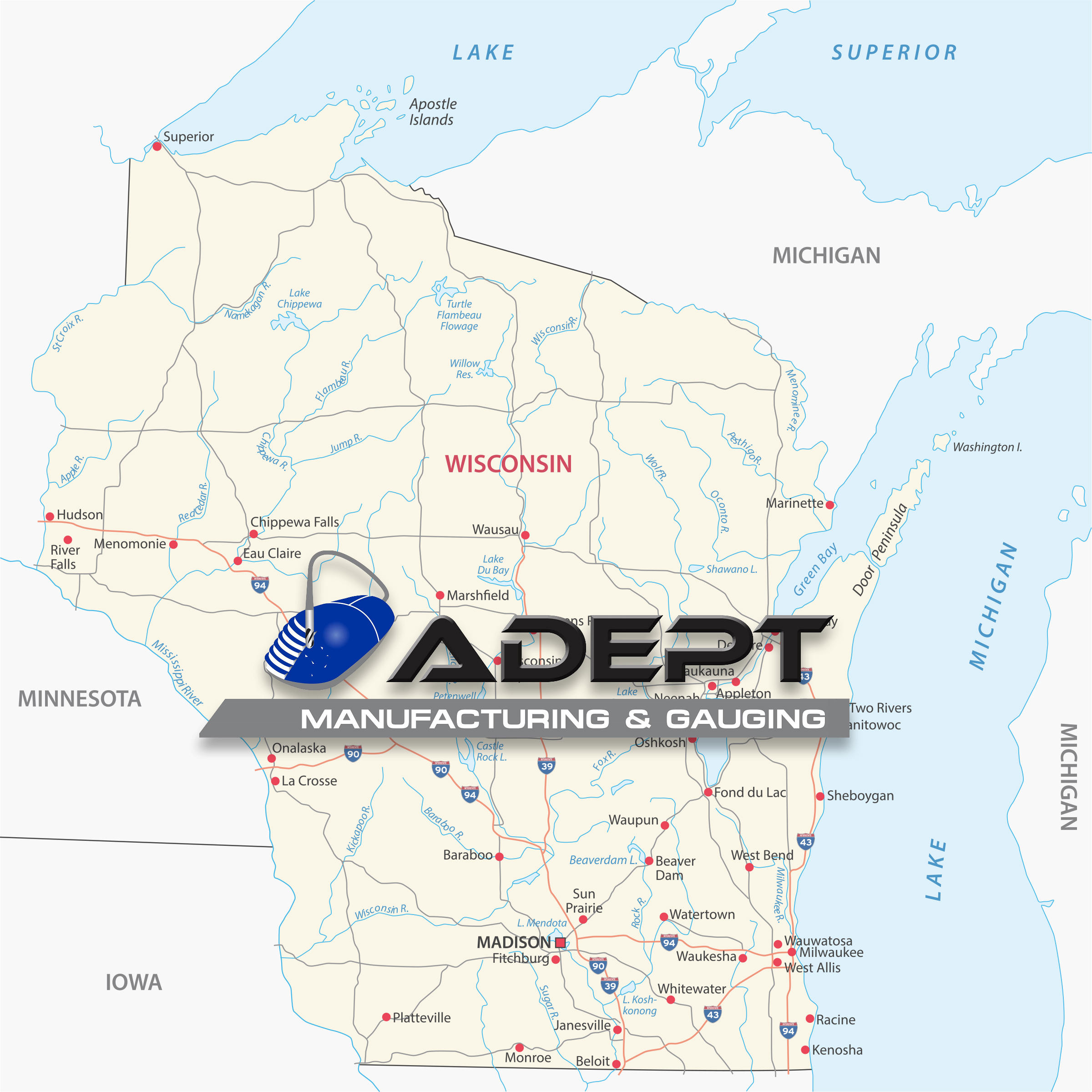 Map of Wisconsin showing major cities and highways with Adept Manufacturing & Gauging logo centered.