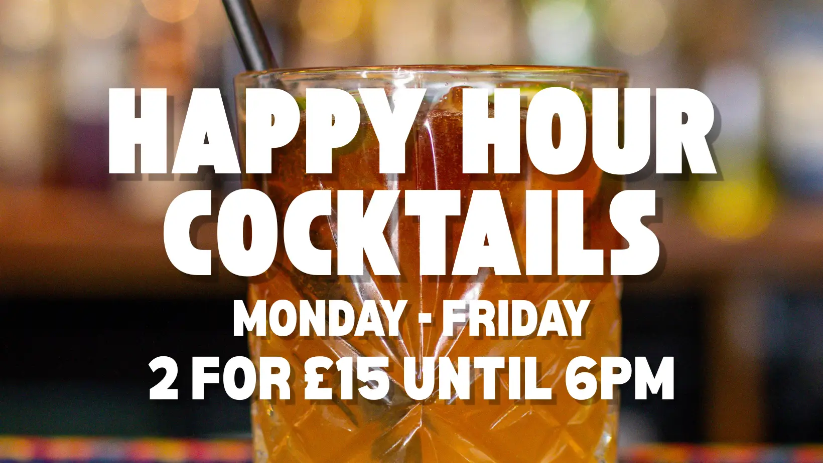 2 for £15 Cocktails