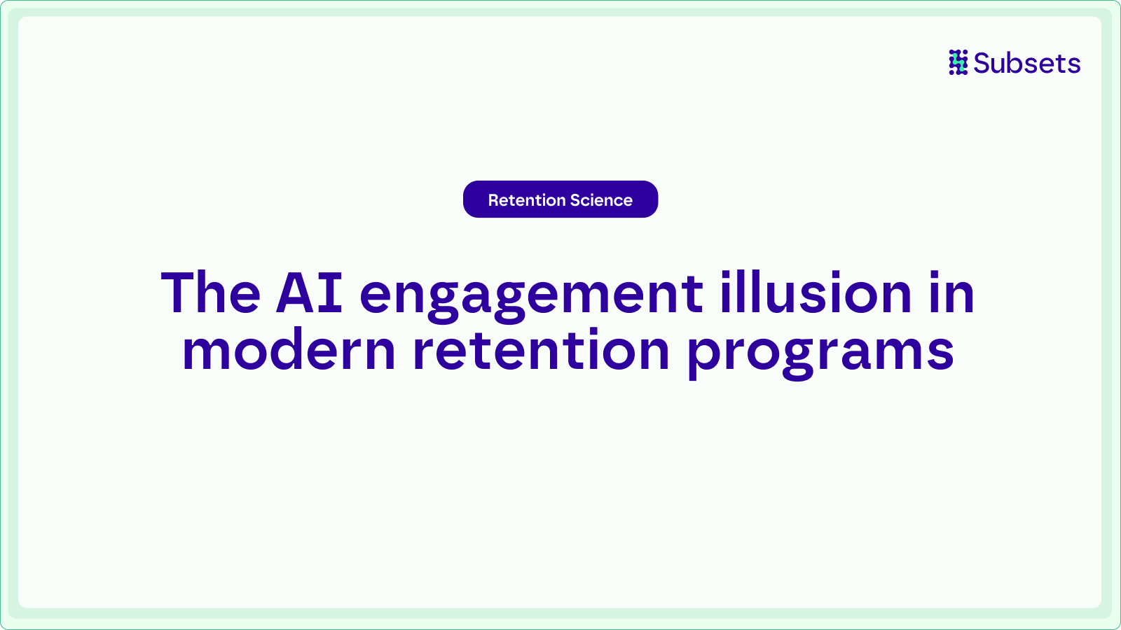 AI engagement illusion in modern retention programs