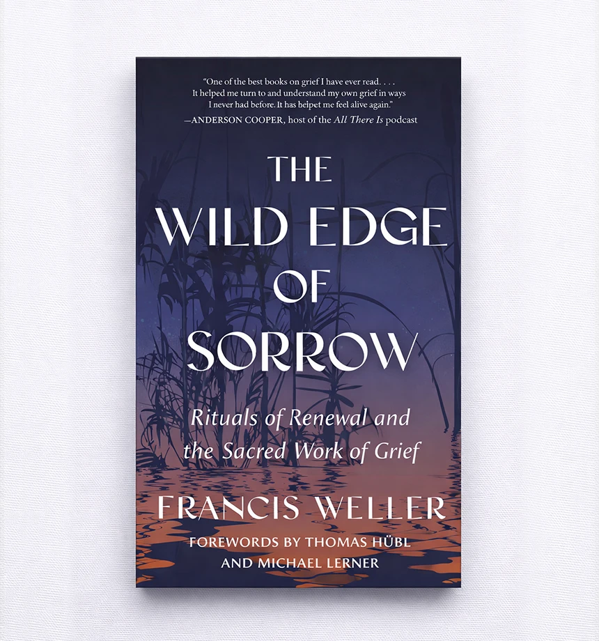 The Wild Edge of Sorrow