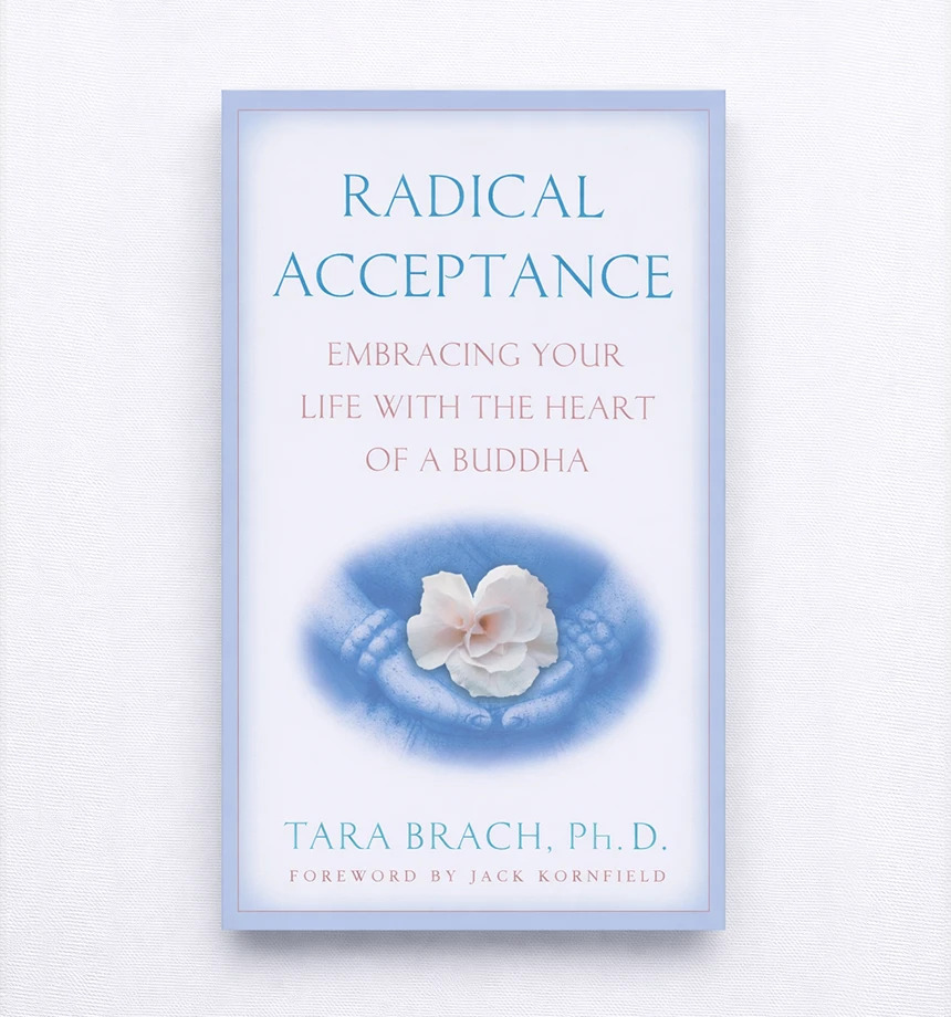 Radical Acceptance