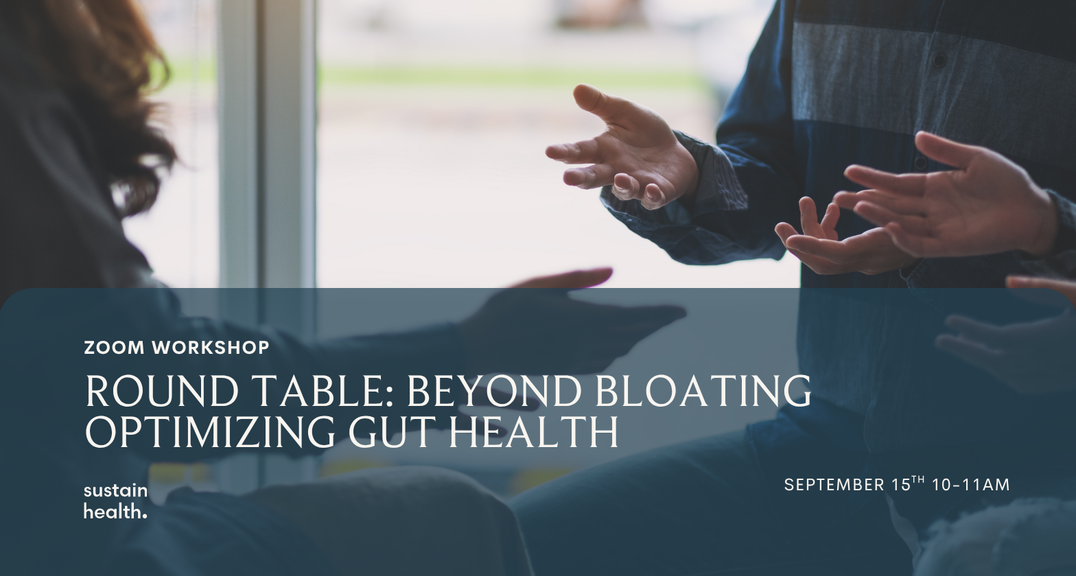 A Round Table Discussion: Beyond Bloating: Opimizing The Gut
