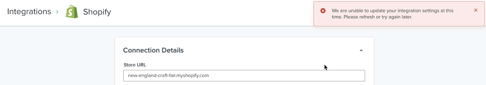 Klaviyo Shopify integration settings with error: ‘We are unable to update your integration settings at this time. Please refresh or try again later’
