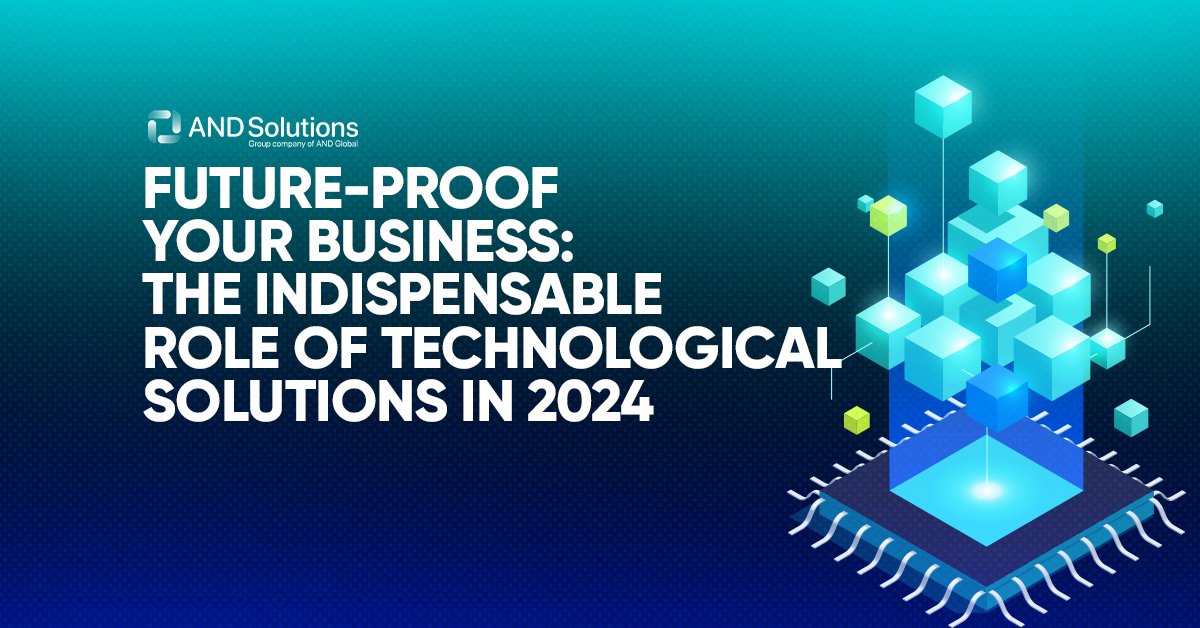 Future-Proof Your Business: The Indispensable Role of Technological Solutions in 2025 