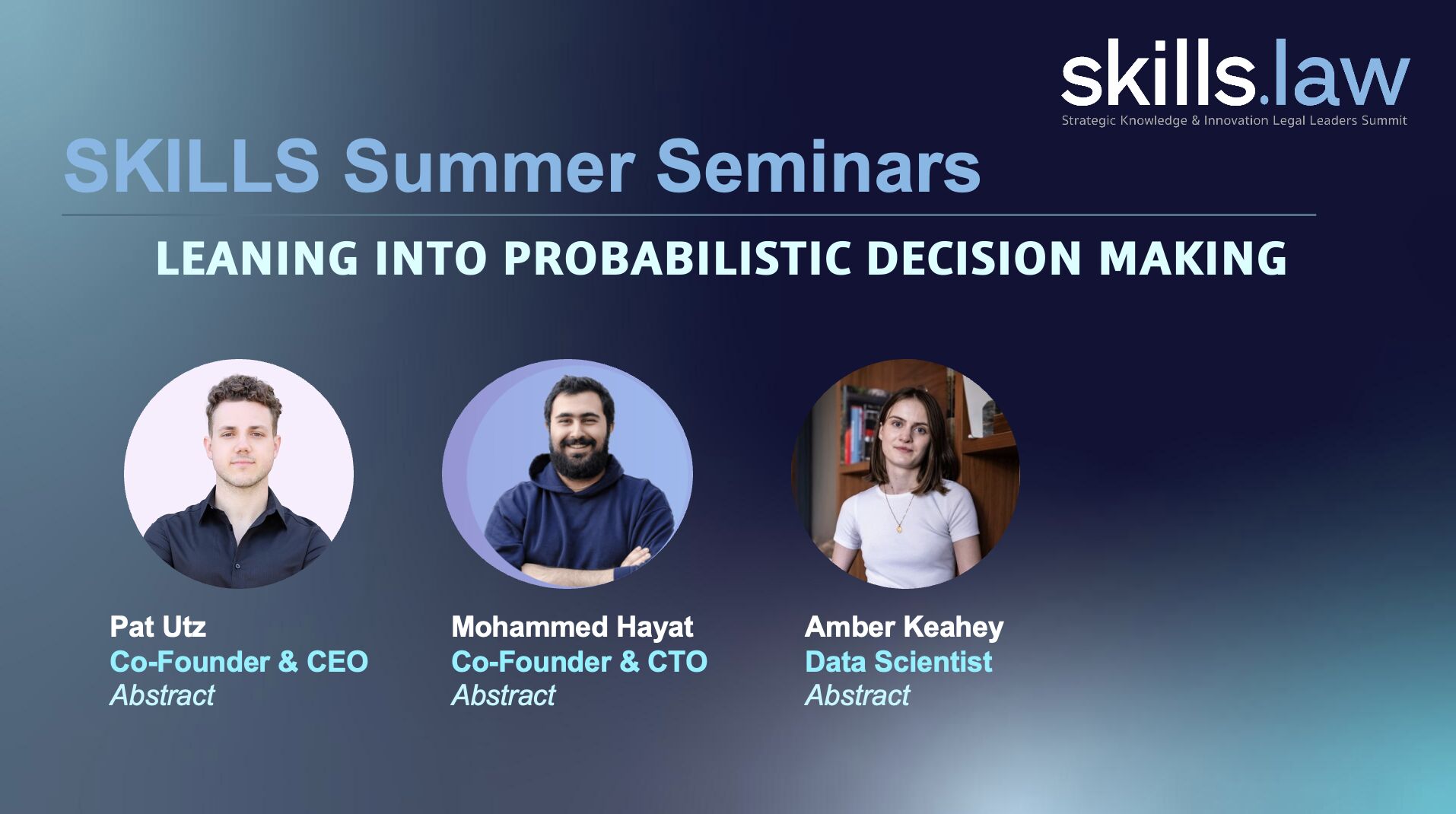 SKILLS Law Summer Seminars - Leaning into Probabilistic Decision Making