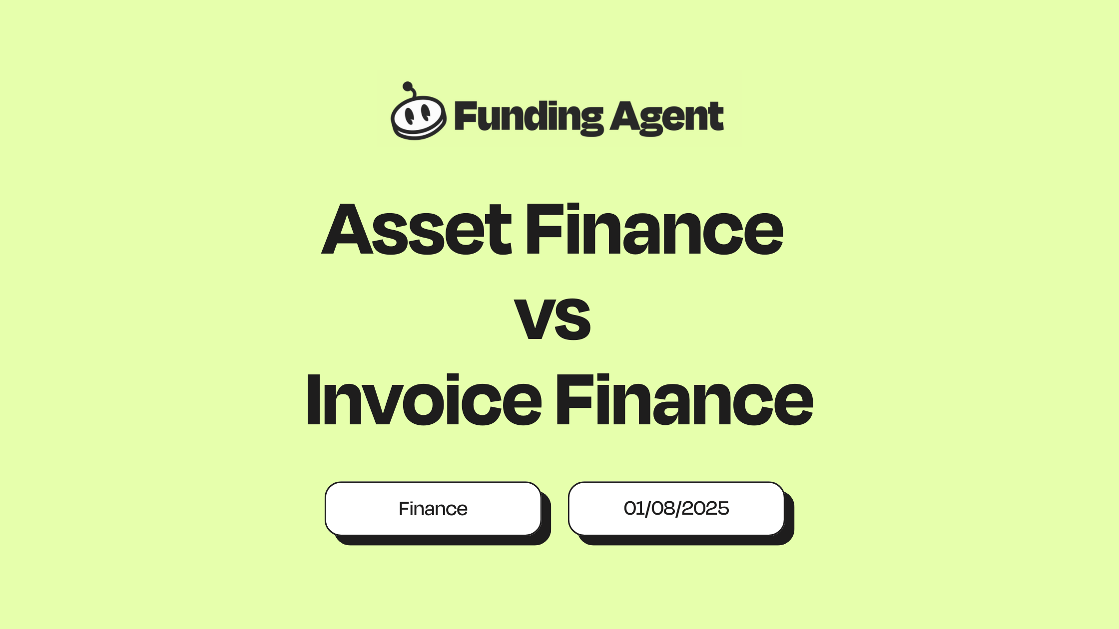 Asset Finance vs Invoice Finance: Which Is Right for Your Business in 2025?