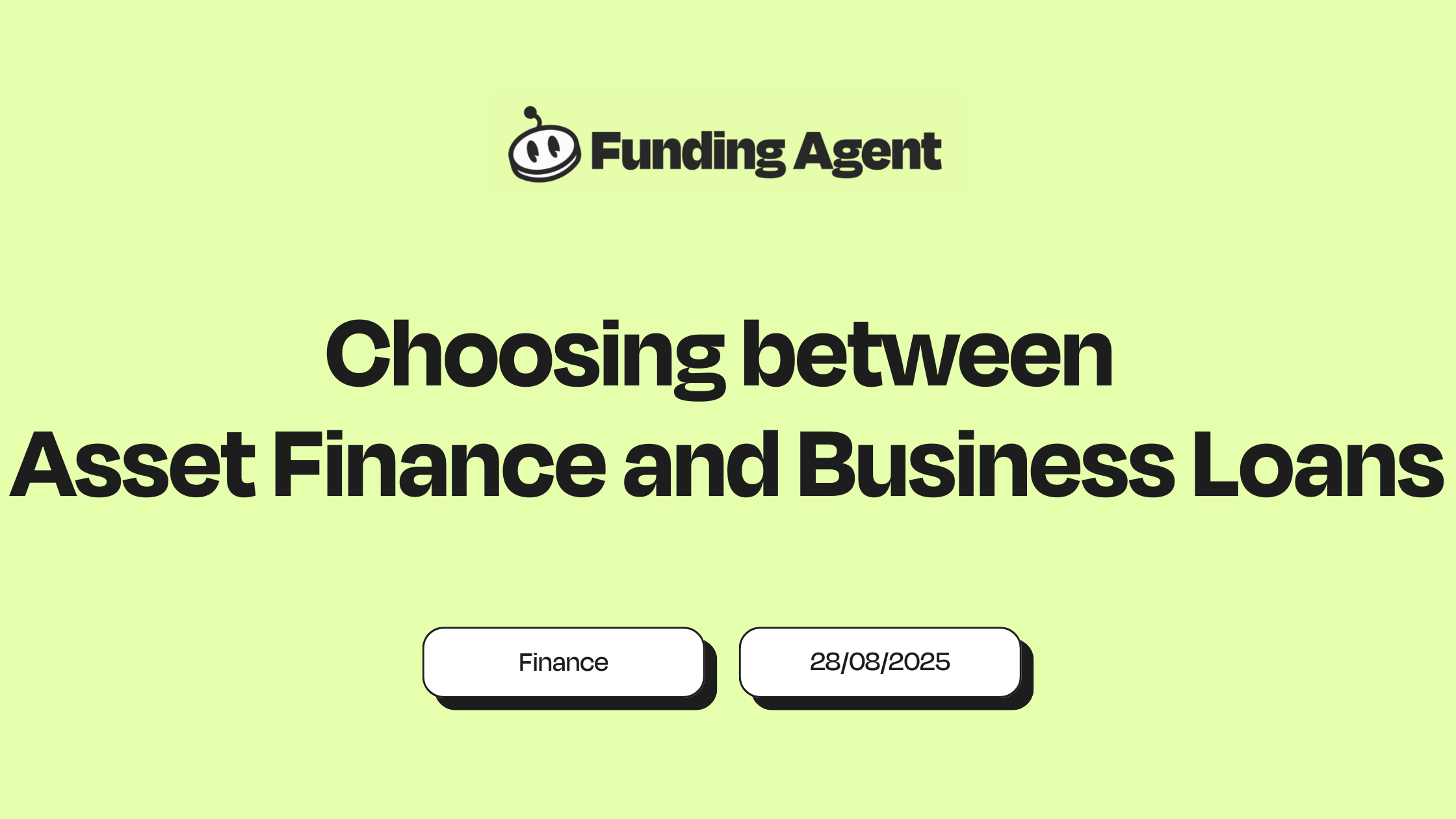 Choosing Between Asset Finance and a Business Loan in 2025