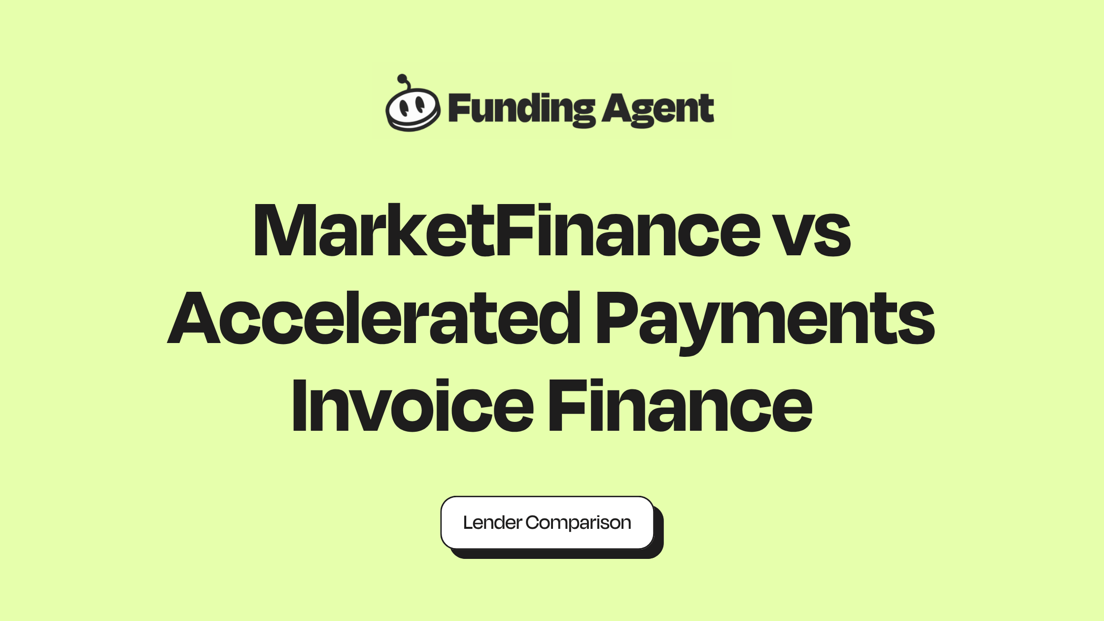 MarketFinance vs Accelerated Payments Invoice Finance Comparison
