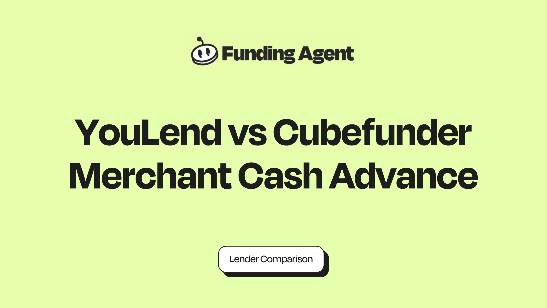 YouLend vs Cubefunder Merchant Cash Advance Comparison