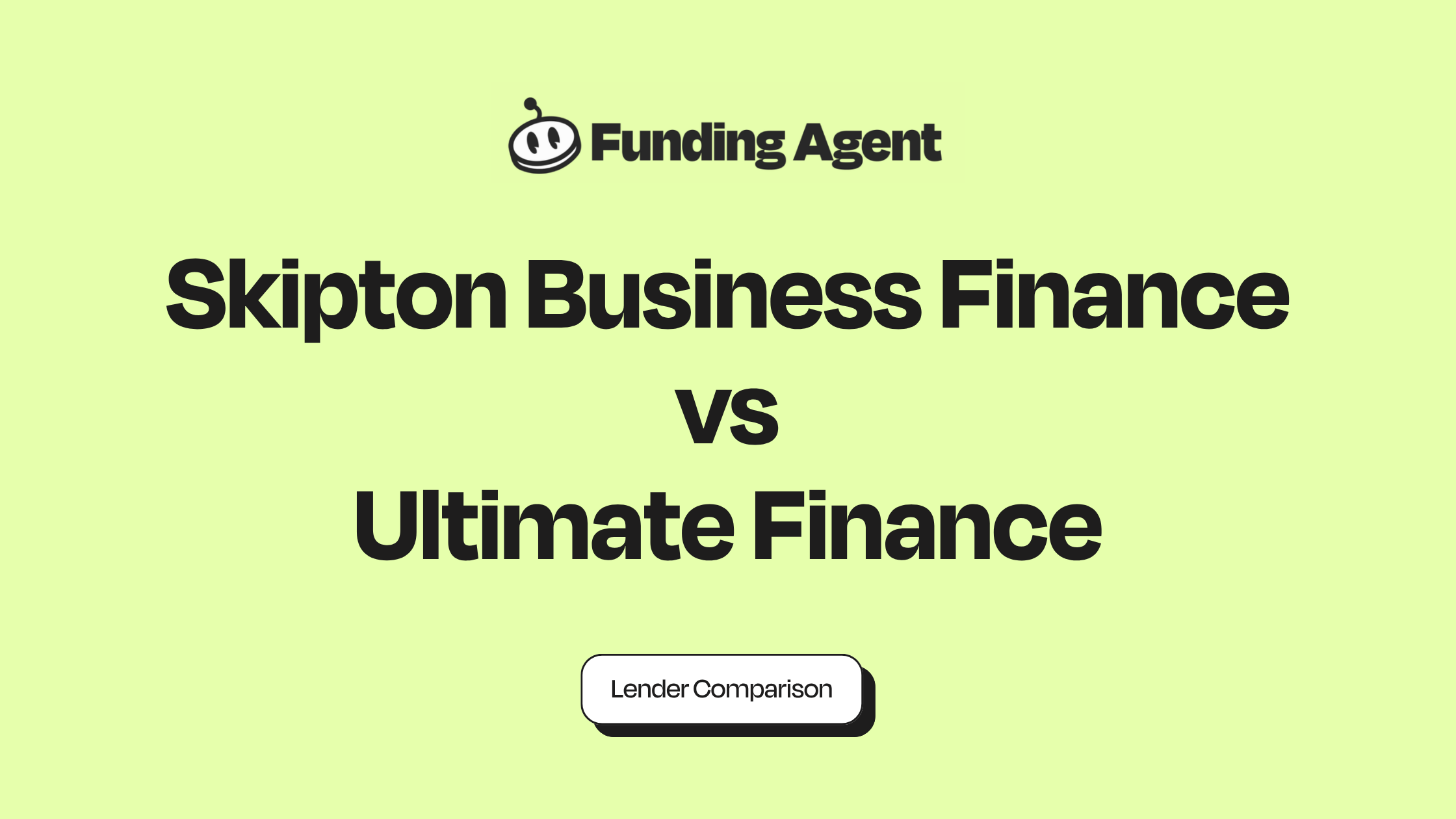 Skipton Business Finance vs Ultimate Finance: 2026 Comparison