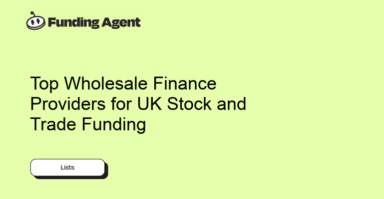 Top 10 Wholesale Finance Providers in the UK 2026 | Stock, Trade & Invoice Finance