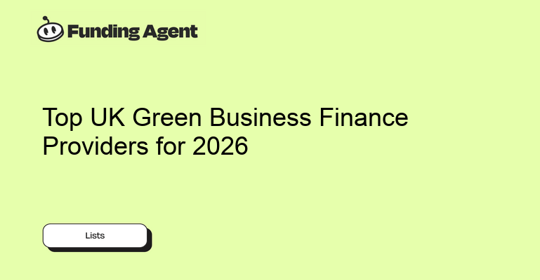 Top Sustainable Business Finance Providers in the UK 2026