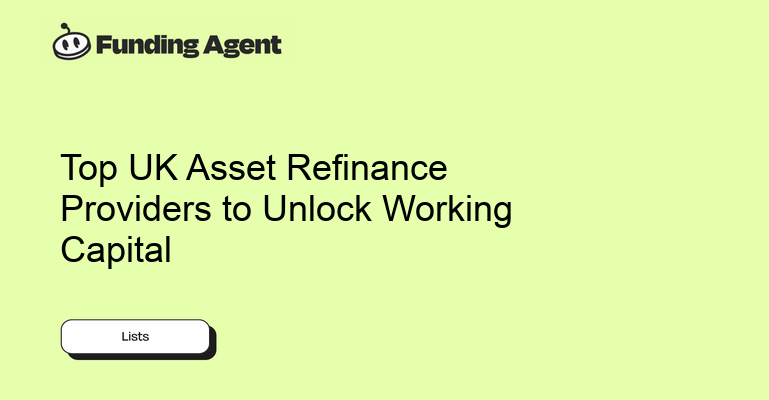 Top Asset Refinance Providers UK 2026 – Unlock Capital From Your Existing Assets
