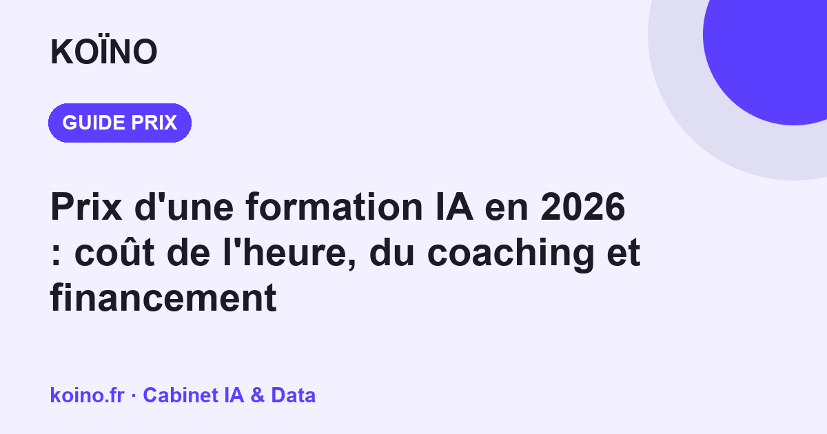 Prix d'une formation IA en 2026 : coût de l'heure, du coaching et financement