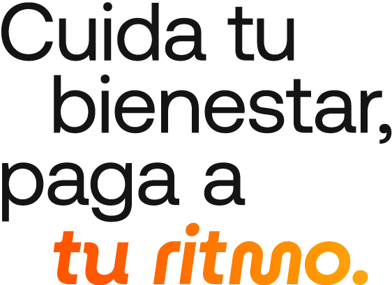 Texto que dice: cuida tu bienestar y paga a tu ritmo.