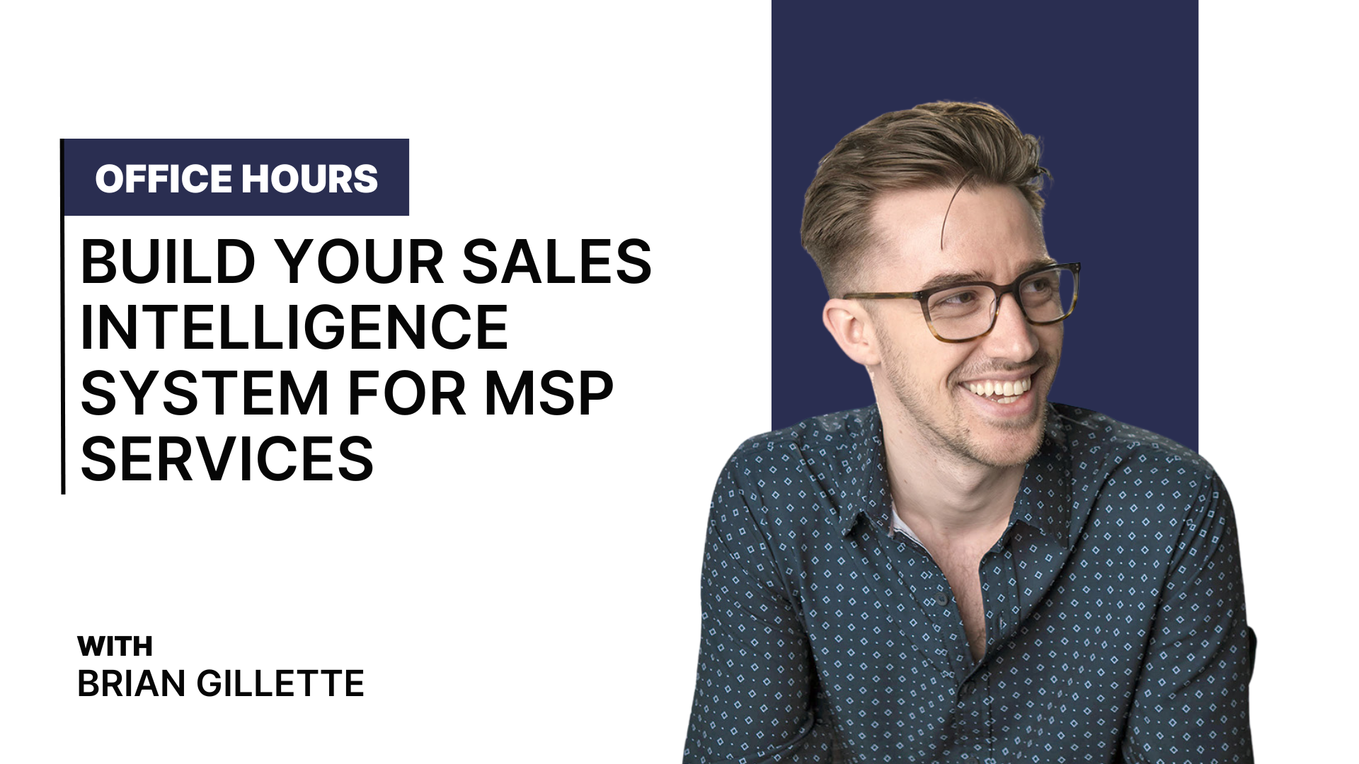 Office Hours: Build Your Sales Intelligence System for MSP Services