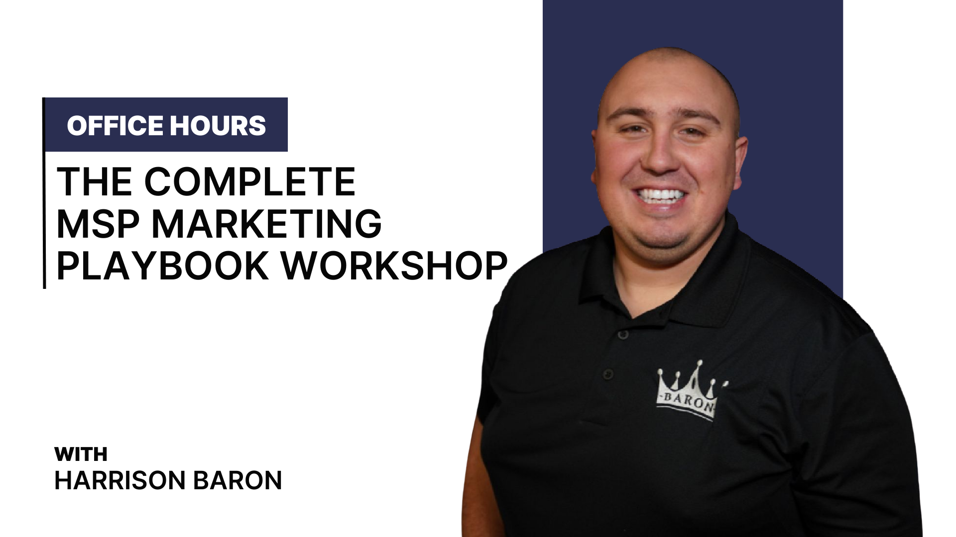Office Hours: The Complete MSP Marketing Playbook Workshop