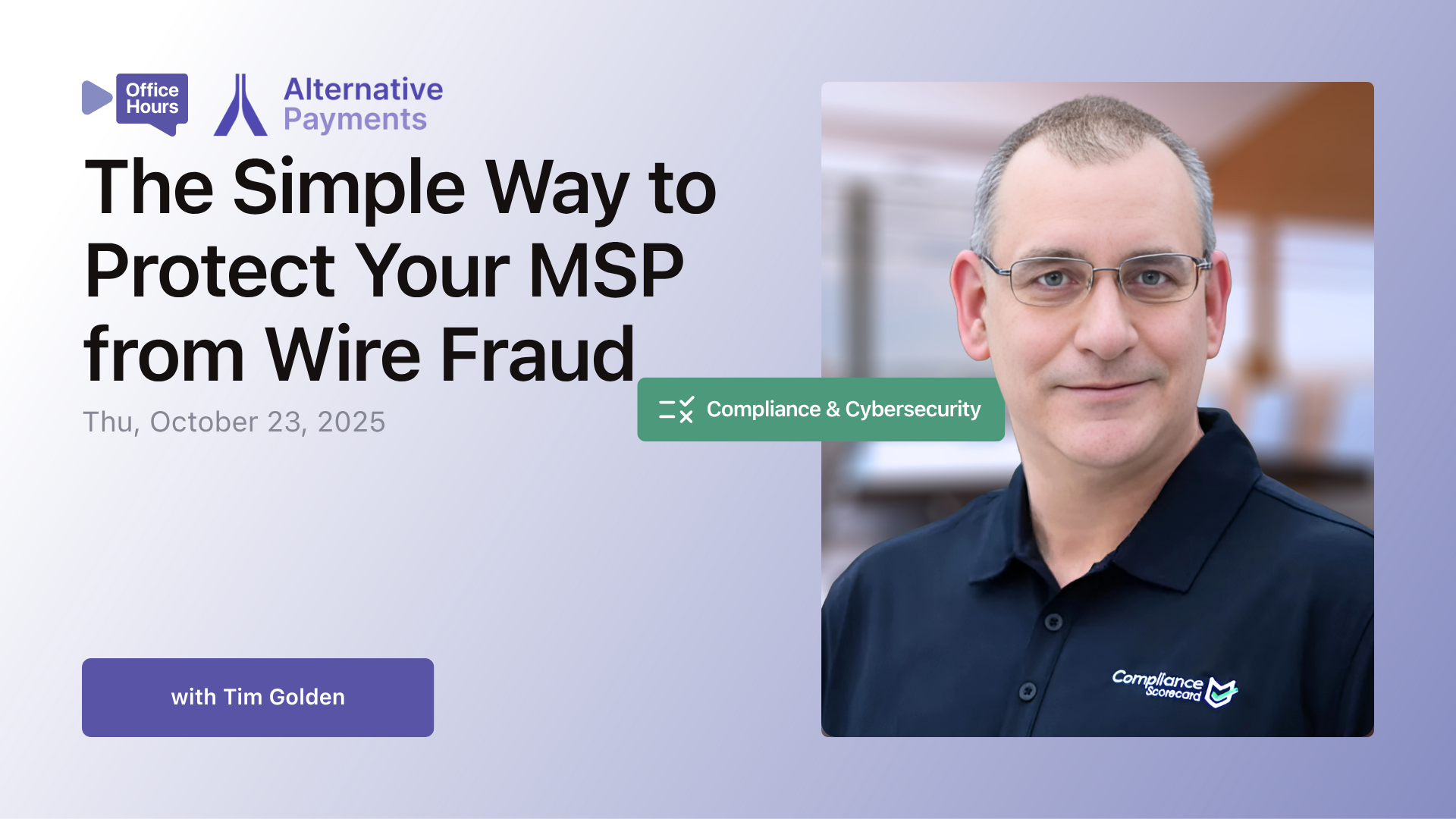 Office Hours: The Simple Way to Protect Your MSP from Wire Fraud