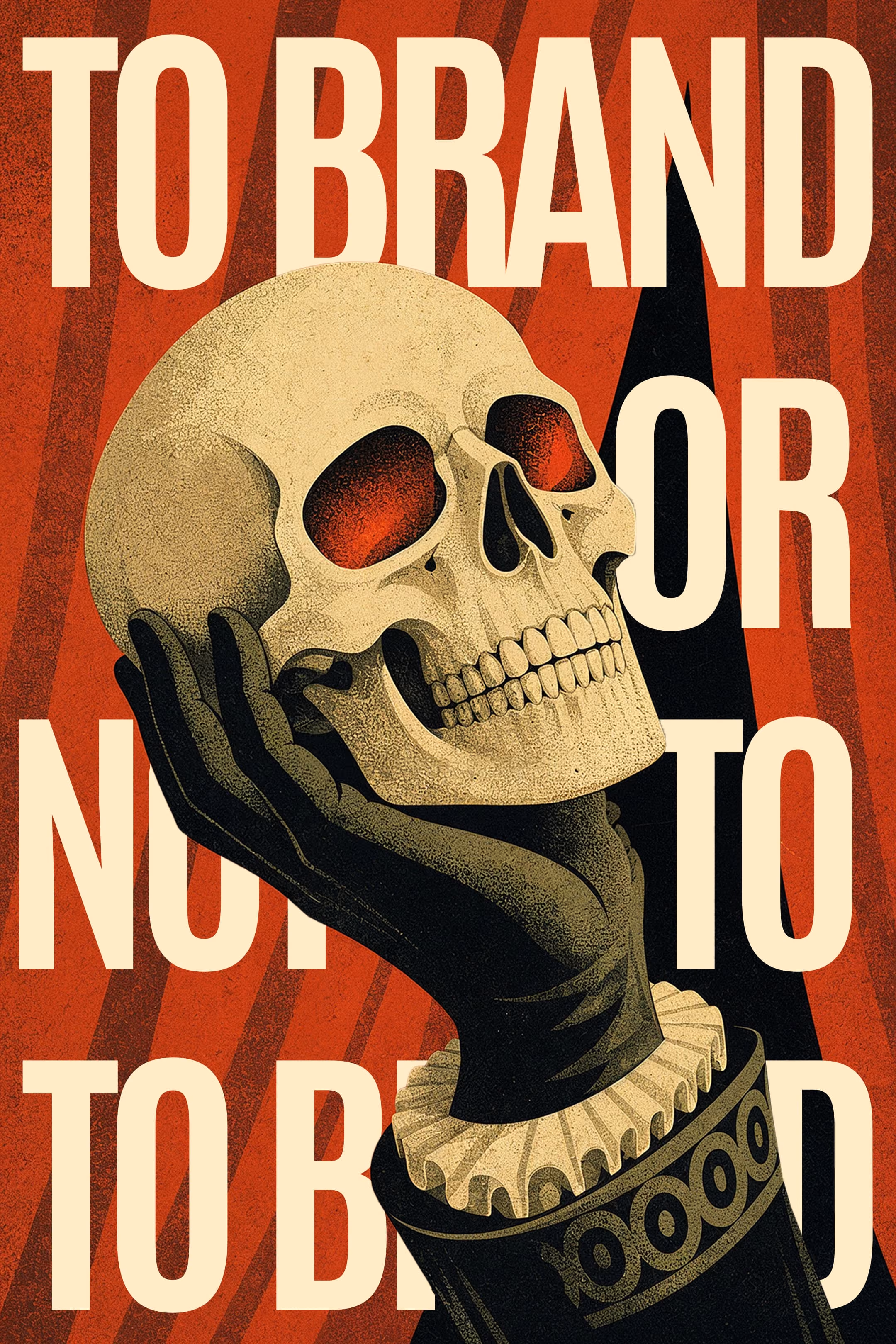 Vintage propaganda-style illustration of a hand holding a Hamlet skull with the words "To brand or not to brand" — Ander.Agency cover on when to rebrand.