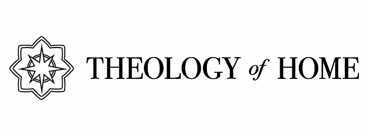 Theology of Home