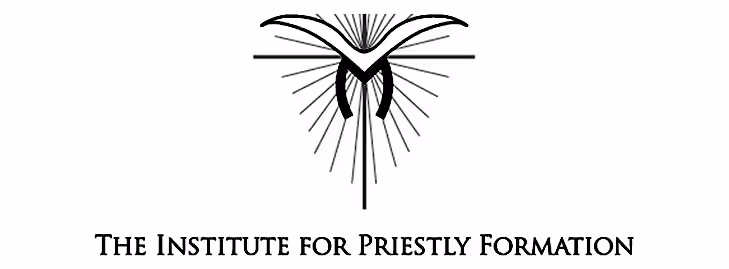 The Institute for Priestly Formation