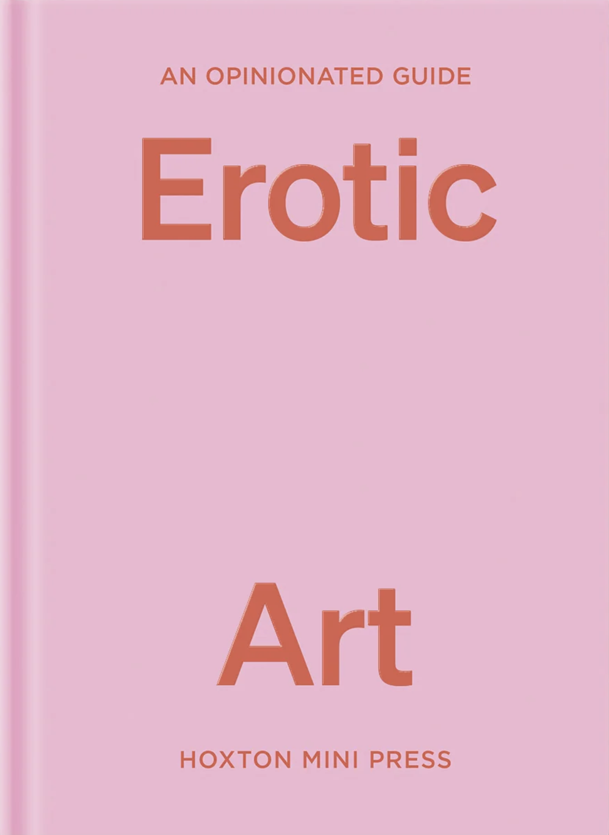 An Opinionated Guide to Erotic Art