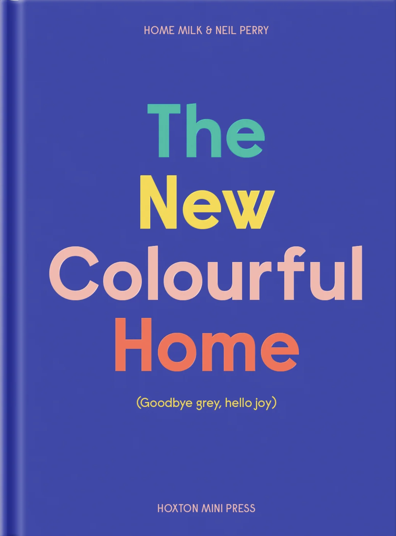 The New Colourful Home