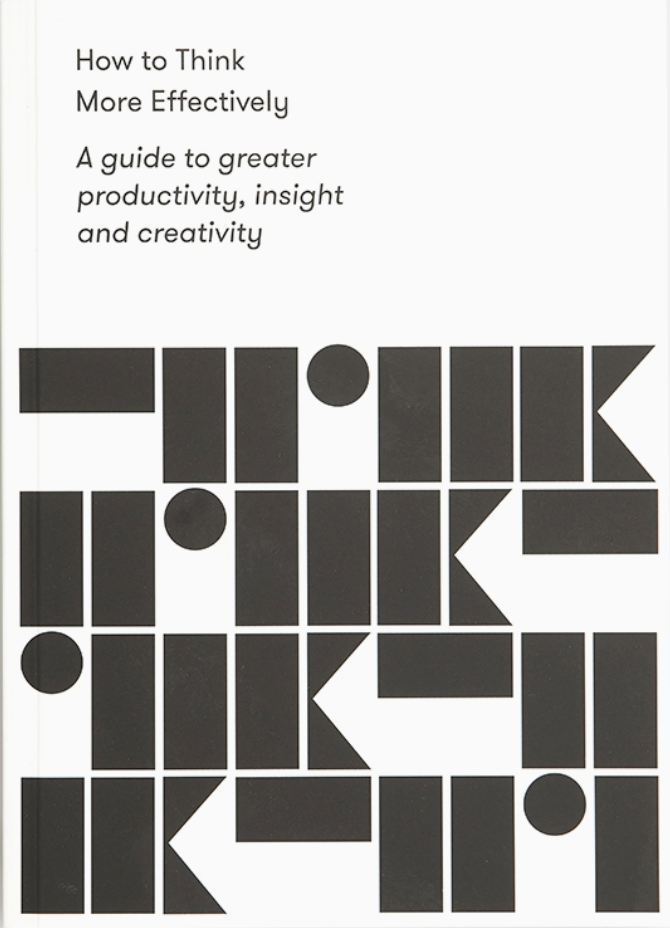 How To Think More Effectively