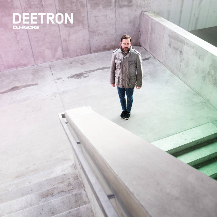 Dj-Kicks: Deetron
