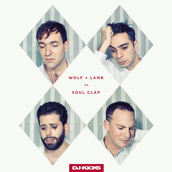 Dj-Kicks: Wolf + Lamb Vs. Soul Clap
