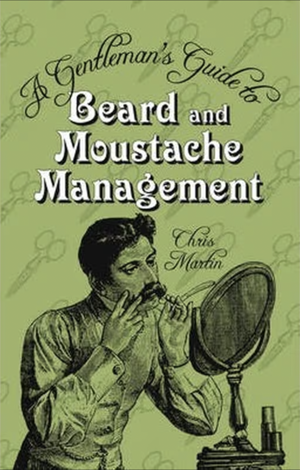 A Gentleman's Guide To Beard and Moustache Management