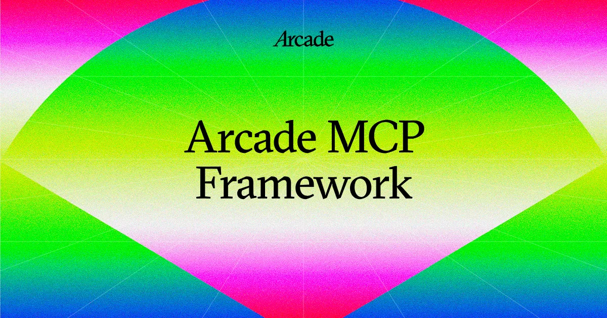 Screenshot of Secure MCP Framework by Arcade.dev