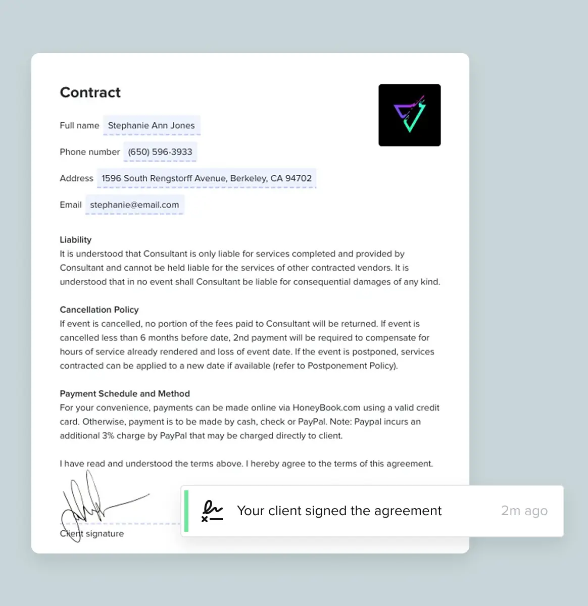 Your client signed the agreement