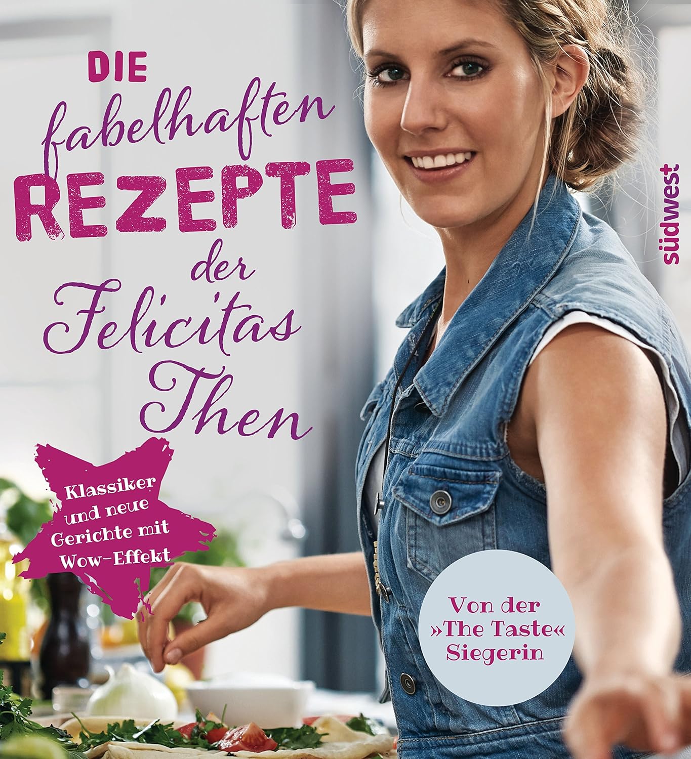 Felicitas Then Kochbuch