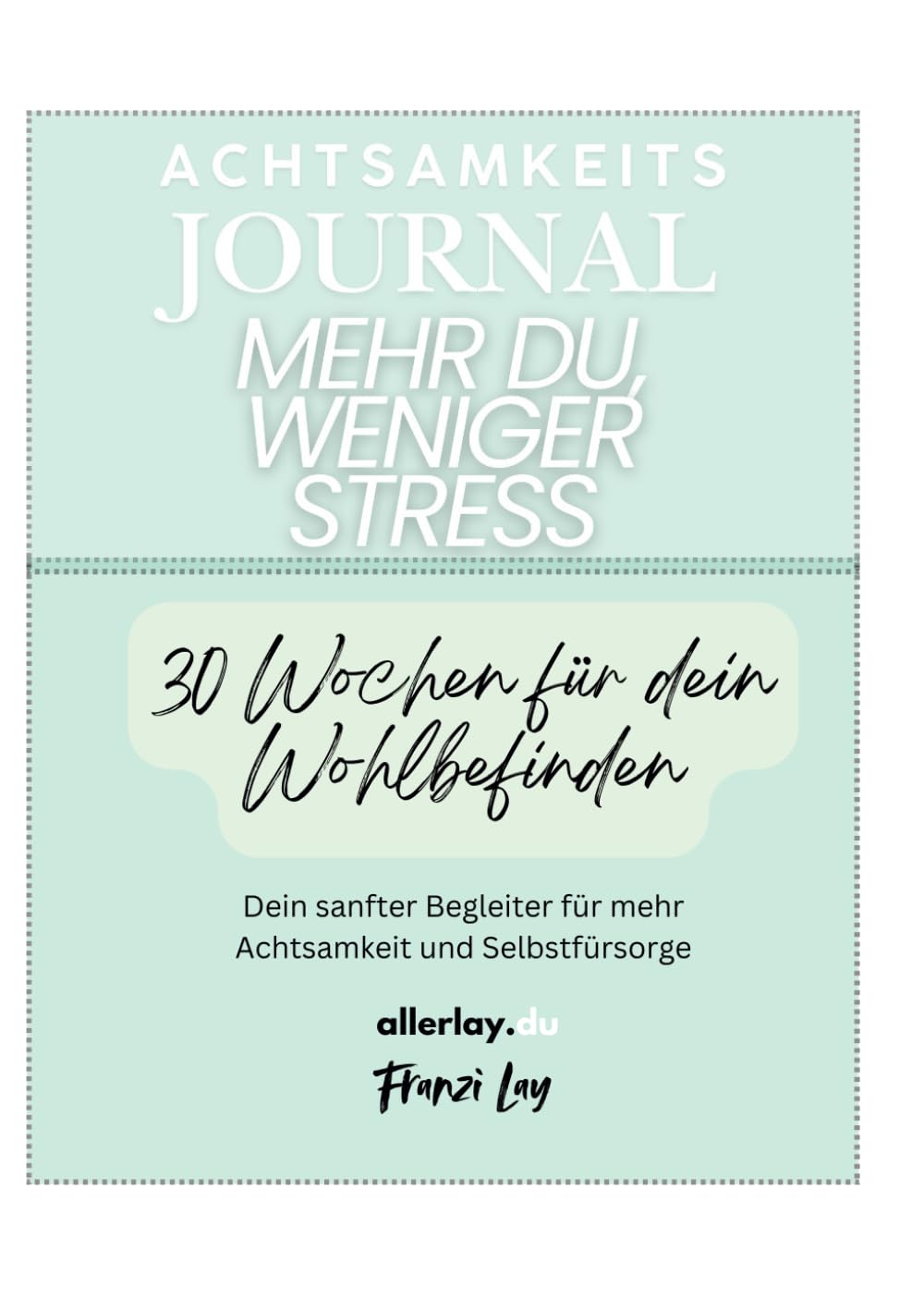 Achtsamkeitsjournal