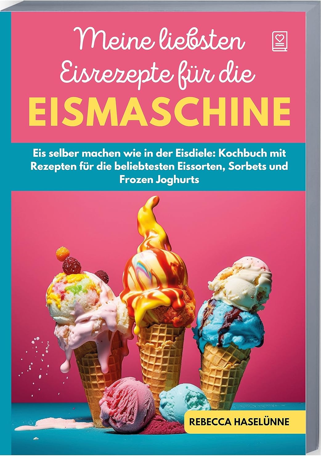 Kochbuch Eisrezepte