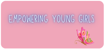 Empowering Young Girls