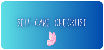 Self-Care Checklist