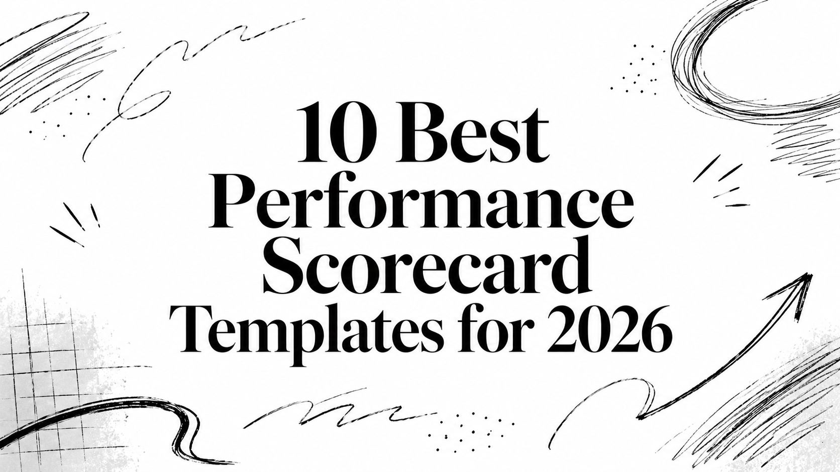 10 Best Performance Scorecard Templates for 2026