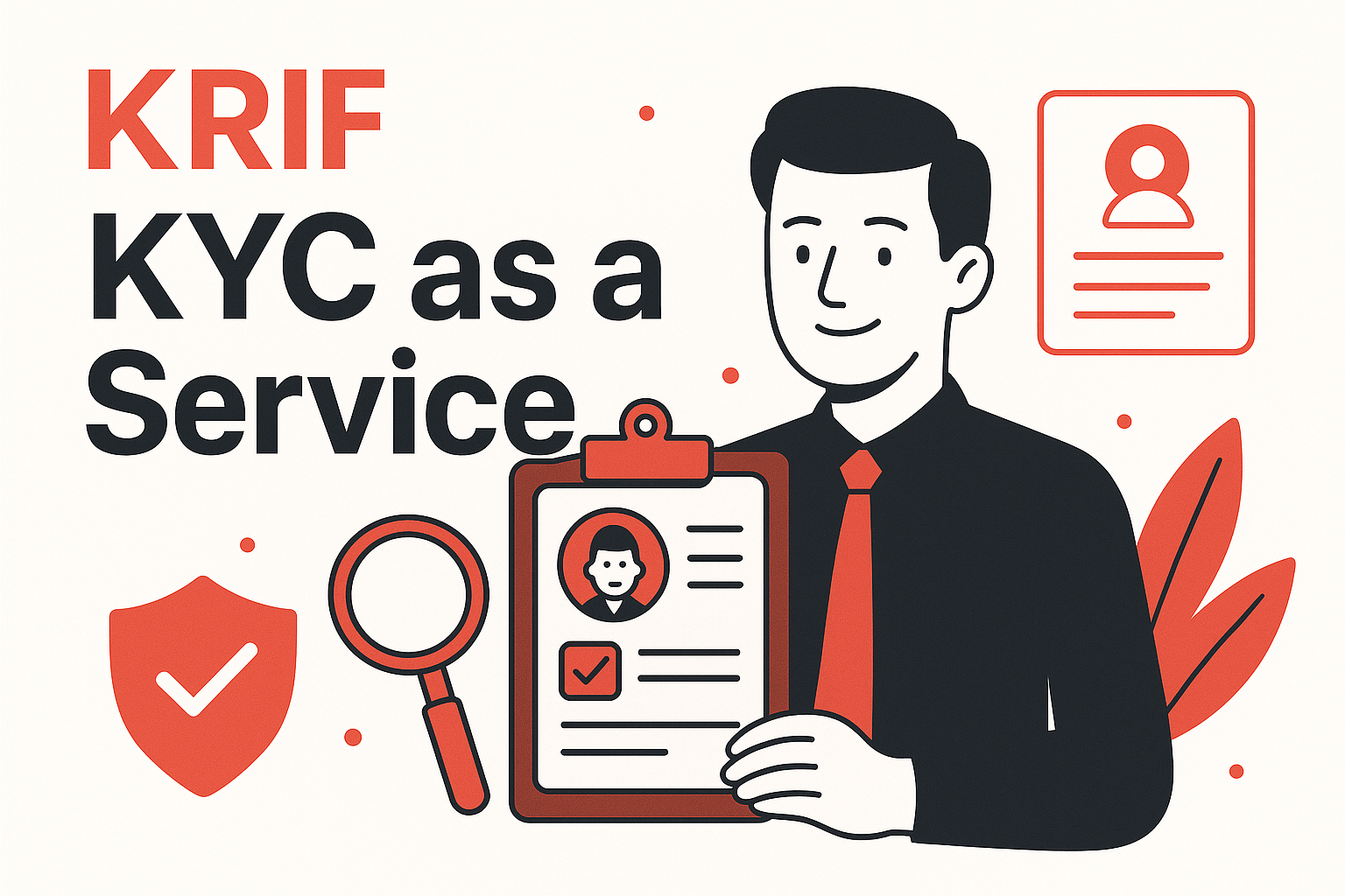 Know your customer - fully digital KYC workflow