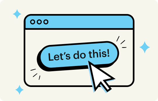 Browser window with a blue button displaying 'Let’s do this!' and a cursor pointing at it.
