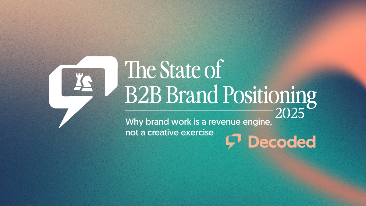 The State of B2B Brand Positioning in 2025
