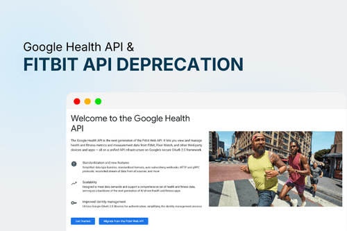 Fitbit API Deprecation: What the Google Health API Means for Digital Health