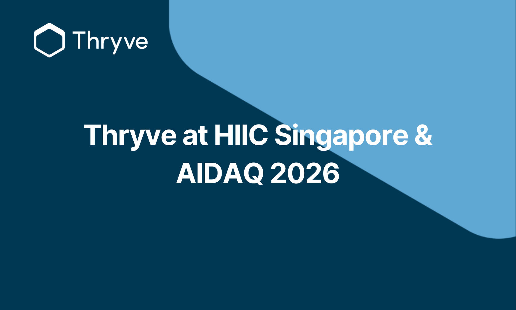 Thryve at HIIC Singapore & AIDAQ 2026