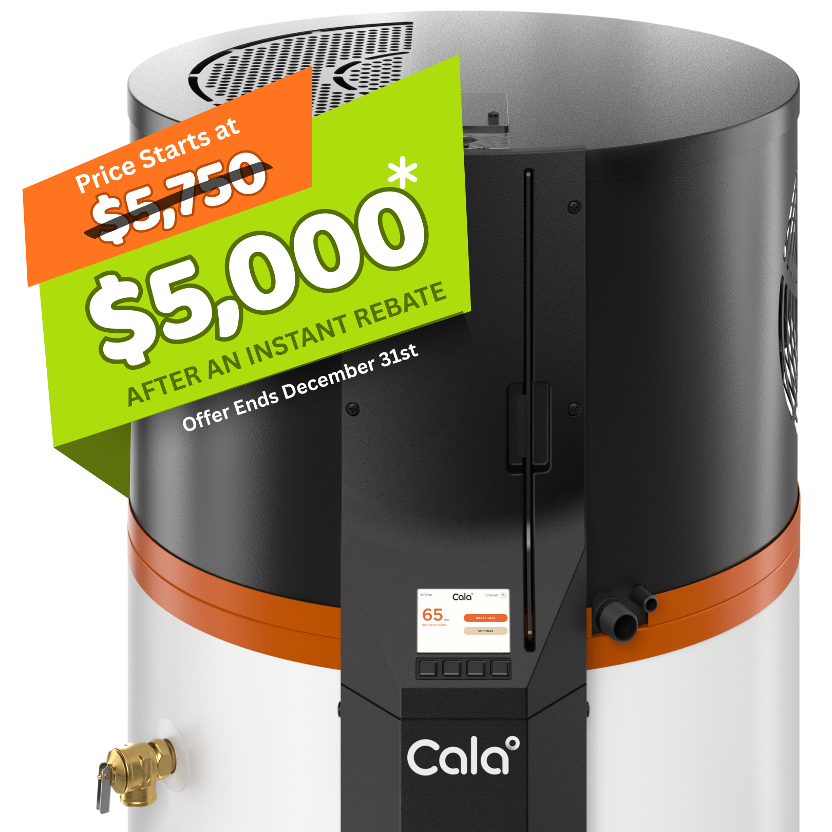 Cala water heater with $5,000 instant rebate promotion