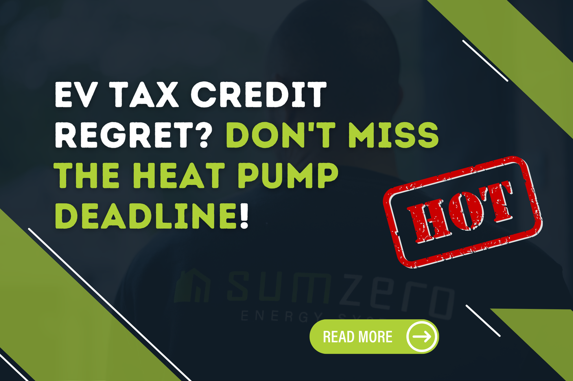 Last Call for Savings: The Heat Pump Tax Credits Are Expiring and You Cannot Afford to Miss This (Again)