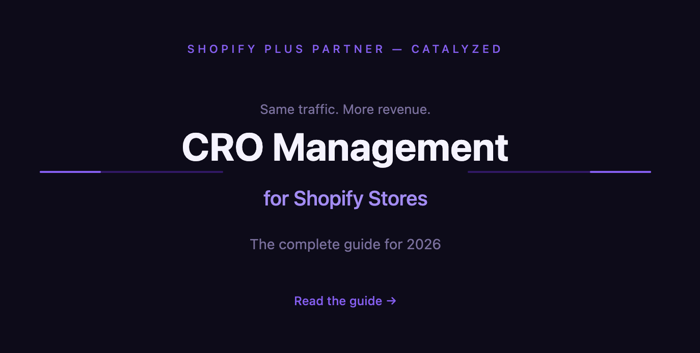 CRO Management for Shopify Stores: The Complete Guide for 2026
