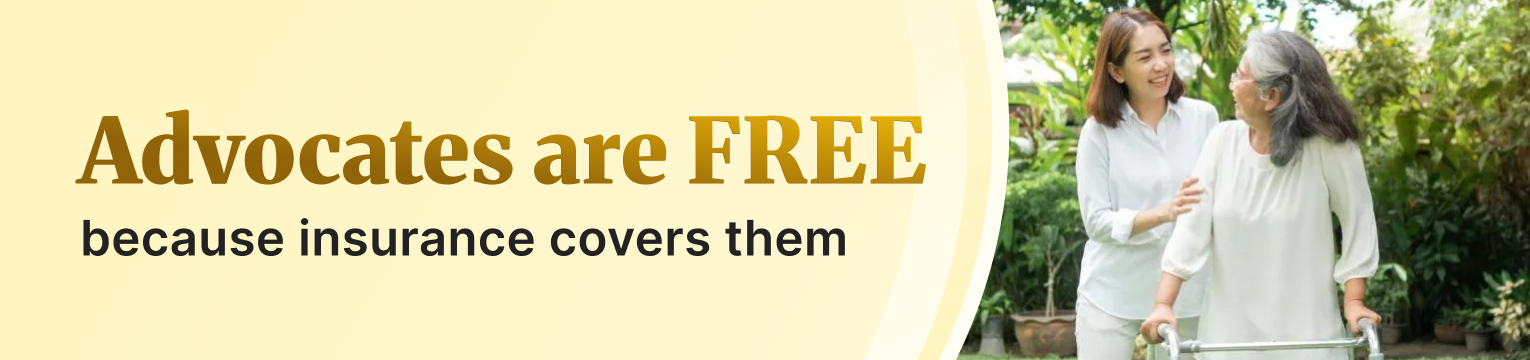 Advocates are free because insurance covers them