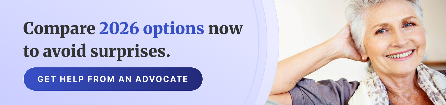 Compare 2026 options now to avoid surprises. Get help from an advocate.